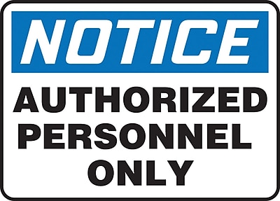 MADM844XF Dura-Fiberglass AccuformNotice Authorized Personnel Only Safety Sign 10 x 14 Inches 